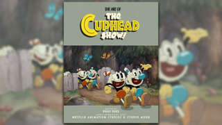 The Art Of The Cuphead Show Gets Big Discount Ahead Of Next Week's Release